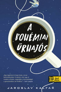Jaroslav Kalfar: A bohémiai űrhajós -  (Könyv)