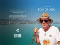 Szeivolt István: FŐNÖKSÉG -  (Könyv)