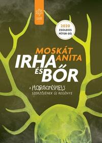 Moskát Anita: Irha és bőr -  (Könyv)