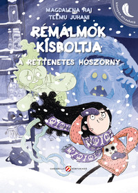 Magdalena Hai: Rémálmok Kisboltja - A rettenetes hószörny -  (Könyv)