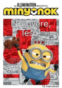 Minyonok - Na gyere, Tesó! - 16 matricával! -  (Könyv)