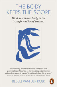 Bessel van der Kolk: The Body Keeps the Score -  (Könyv)