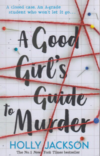 Holly Jackson: A Good Girl's Guide to Murder -  (Könyv)