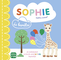 Sophie és barátai - A kicsik első színes lapozója -  (Könyv)