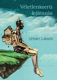 Urbán László: Véletlenszerű lejátszás -  (Könyv)