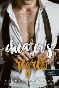 Rachel Van Dyken: Cheater's Regret - A visszavágó - Különös kalandok 2. -  (Könyv)