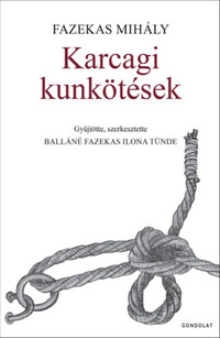 Fazekas Mihály: Karcagi kunkötések -  (Könyv)