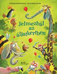 Sophie Schoenwald: Jelmezbál az állatkertben -  (Könyv)