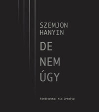 Szemjon Hanyin: De nem úgy -  (Könyv)