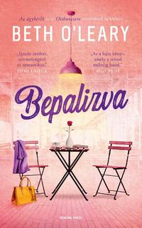 Beth O'leary: Bepalizva -  (Könyv)