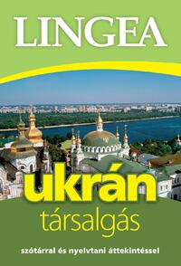 Lingea ukrán társalgás - Szótárral és nyelvtani áttekintéssel -  (Könyv)