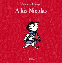 René Goscinny, Jean-Jacques Sempé: A kis Nicolas -  (Könyv)