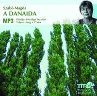 Szabó Magda: A Danaida - Hangoskönyv - MP3 -  (Könyv)
