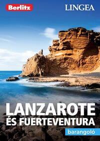 Lanzarote és Fuerteventura - Barangoló -  (Könyv)