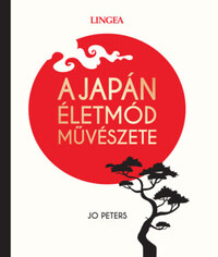 Jo Peters: A japán életmód művészete -  (Könyv)