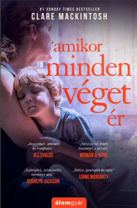 Clare Mackintosh: Amikor minden véget ér -  (Könyv)