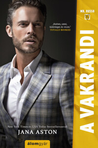 Jana Aston: A vakrandi -  (Könyv)