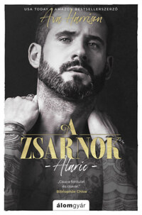 Ava Harrison: A zsarnok - Alaric -  (Könyv)