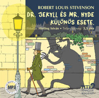 Robert Louis Stevenson, Hirtling István: Dr. Jekyll és Mr. Hyde különös esete - Hangoskönyv -  (Könyv)