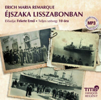 Erich Maria Remarque: Éjszaka Lisszabonban - Hangoskönyv (MP3) -  (Könyv)