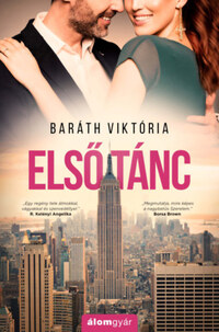 Baráth Viktória: Első tánc -  (Könyv)