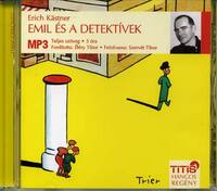 Erich Kästner: Emil és a detektívek - Hangoskönyv MP3 - Előadó: Szervét Tibor -  (Könyv)