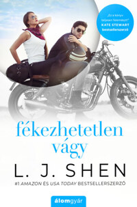 L.J. Shen: Fékezhetetlen vágy -  (Könyv)