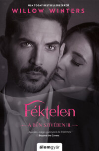Willow Winters: Féktelen - A bűn szívében III. -  (Könyv)