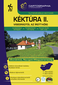 Kovács Attila Gyula (Szerk.), Horváth János (Szerk.): Kéktúra II. - Visegrádtól az Írott-kőig - Dunántúl, Nyugat-Magyarország  - turistakalauz térképpel -  (Könyv)