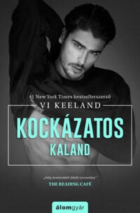 Vi Keeland: Kockázatos kaland -  (Könyv)