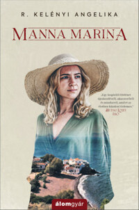 R. Kelényi Angelika: Manna Marina -  (Könyv)