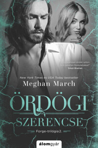 Meghan March: Ördögi szerencse - Forge-trilógia 2. -  (Könyv)