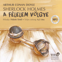 Arthur Conan Doyle: Sherlock Holmes - A félelem völgye - Hangoskönyv - MP3 -  (Könyv)