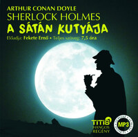 Arthur Conan Doyle: Sherlock Holmes - A sátán kutyája - Hangoskönyv -  (Könyv)