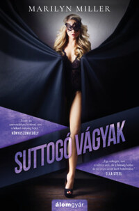 Marilyn Miller: Suttogó vágyak -  (Könyv)