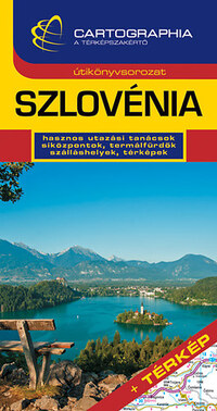 Horváth Tibor: Szlovénia útikönyv - + Térkép -  (Könyv)