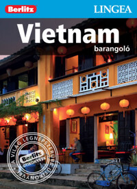 Pap Gábor, Csányi Gergő, Solymos Péter: Vietnam - Barangoló -  (Könyv)