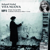 Bohumil Hrabal: Vita nuova - MP3 - Előadja: Bánsági Ildikó -  (Könyv)