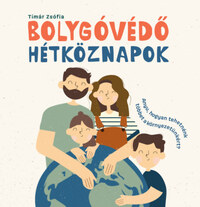 Tímár Zsófia: Bolygóvédő hétköznapok -  (Könyv)