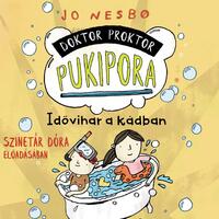 Jo Nesbo: Doktor Proktor pukipora - Idővihar a kádban - Hangoskönyv -  (Könyv)