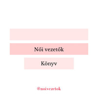 Női vezetők -  (Könyv)