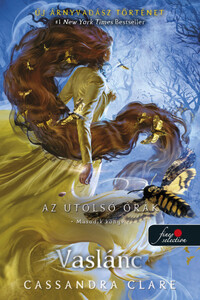 Cassandra Clare: Vaslánc - Az utolsó órák 2. - kemény kötés -  (Könyv)