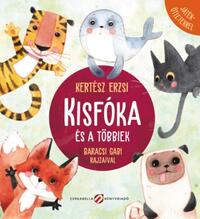 Kertész Erzsi: Kisfóka és a többiek - Játékötletekkel -  (Könyv)