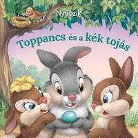 Laura Driscoll: Disney Nyuszik - Toppancs és a kék tojás -  (Könyv)