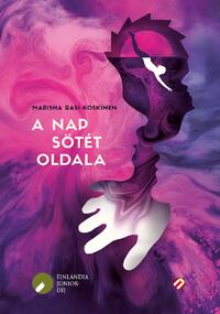 Marisha Rasi-Koskinen: A Nap sötét oldala -  (Könyv)