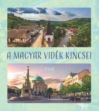 A magyar vidék kincsei -  (Könyv)