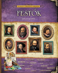 Festők - Világot formáló emberek -  (Könyv)