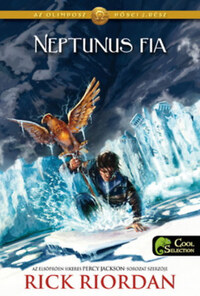 Rick Riordan: Neptunus fia - Az Olimposz hősei 2. -  (Könyv)