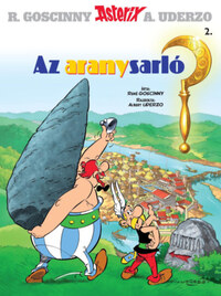 René Goscinny, A.Uderzo: Asterix 2. - Az aranysarló -  (Könyv)