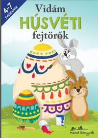 Korsós Szabina: Vidám húsvéti fejtörők - 4-7 éveseknek -  (Könyv)